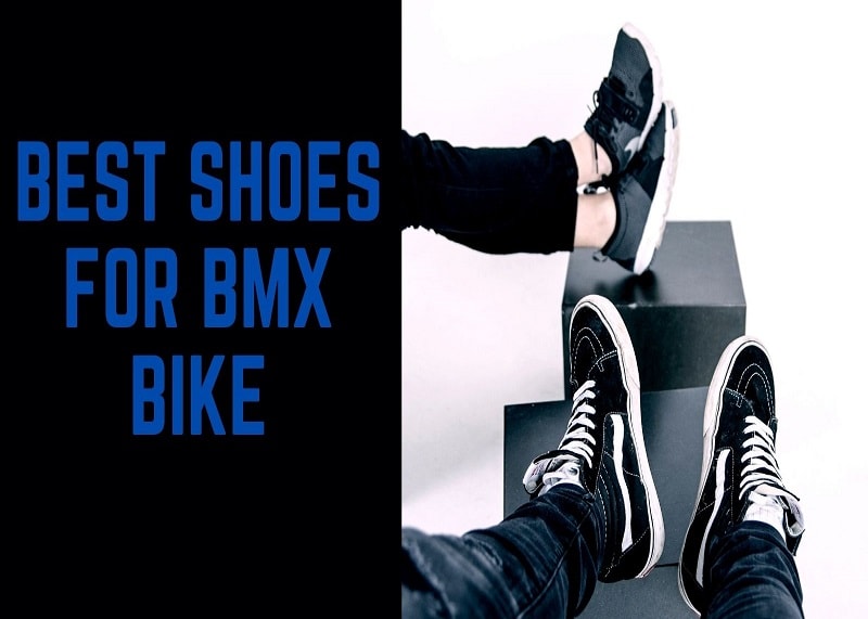 Best Shoes For Bmx