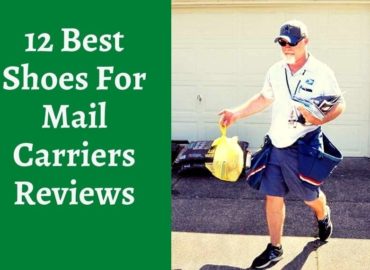 Best Shoes For Mail Carriers